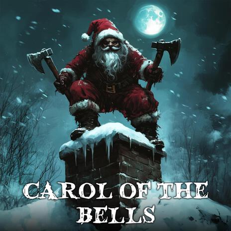 Carol of the Hells (Hail Santa) ft. Dakota Slabinski cover art