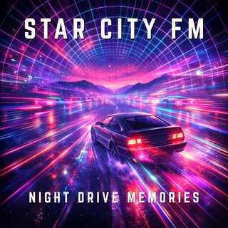 Night Drive Memories (Retrowave & Synthwave)