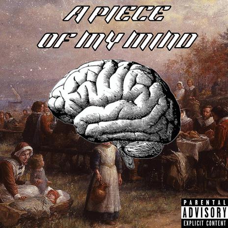 Piece of my mind ft. Rocco Sterling
