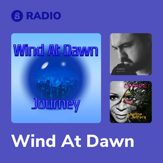 Wind At Dawn Radio