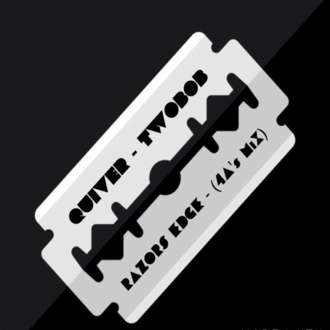 Razors Edge (4A's Mix) ft. Twobob cover art
