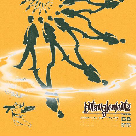 Entanglements ft. T Jay Da Reveren & Ithinkitsbbp cover art
