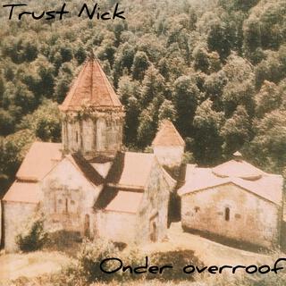 Trust Nick