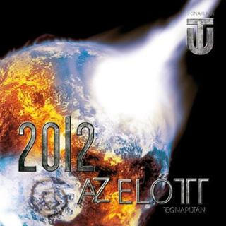 2012 Az Előtt