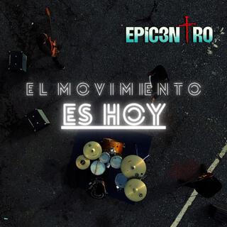 El movimiento es hoy