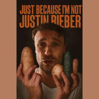 just because i'm not