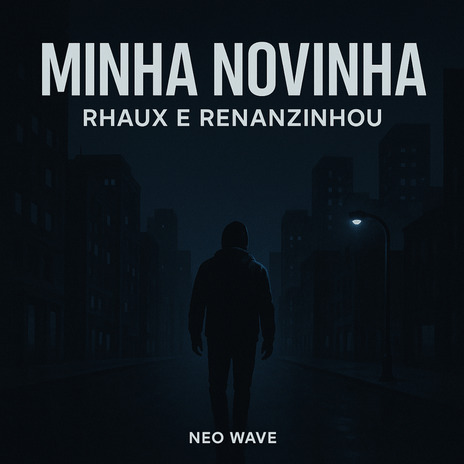 Minha Novinha ft. Renanzinhou cover art