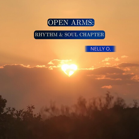 Open Arms Open Heart (Afro‑Soul) cover art