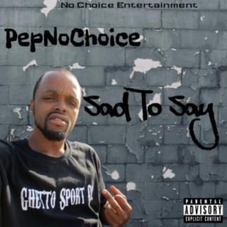 PepNoChoice
