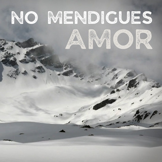 No Mendigues Amor cover art