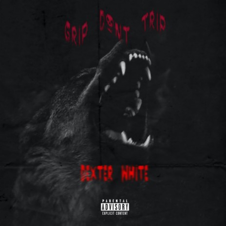 Grip Don't Trip cover art