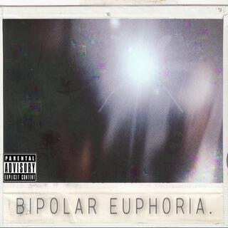 Bipolar Euphoria