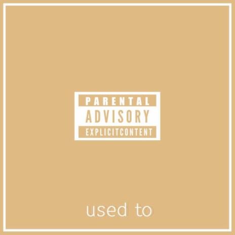 Used To