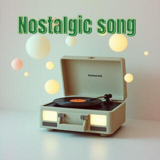 nostalgic song