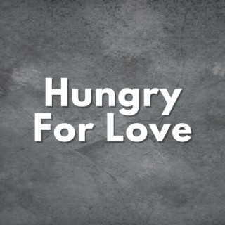 Hungry for Love cover art