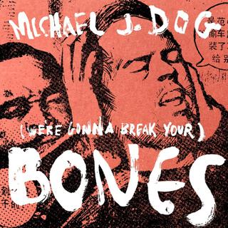 Michael J. Dog