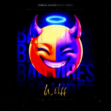 Bad Vibes cover art