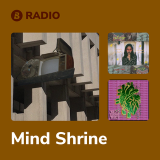 Mind Shrine Radio