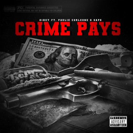 Crime Pays ft. Sapo & Paulie Corleone cover art