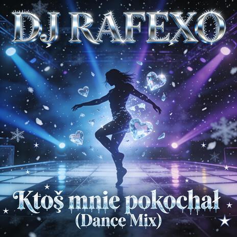 Ktoś mnie pokochał (Dance Mix) cover art