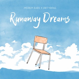 Runaway Dreams ft. DirtyDoug cover art