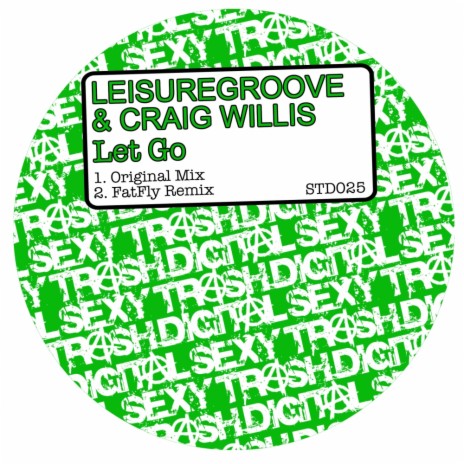 Let Go (FatFly Remix) ft. Craig Willis