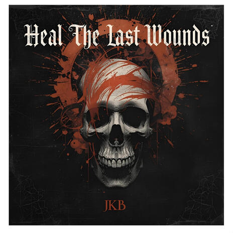 Heal The Last Wound cover art