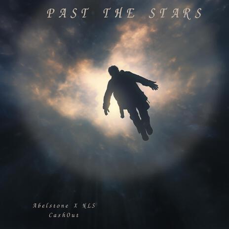 Past the stars (feat. NLS CashOut) cover art