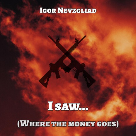 I saw... (Where the money goes)