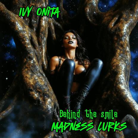 Behind the smile madness lurks