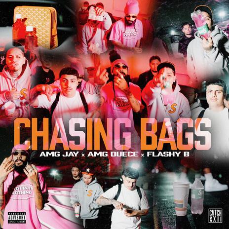 Chasin Bags ft. AmgDuecee & Flashy B cover art