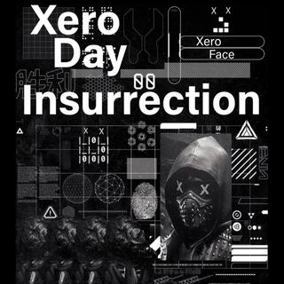 Xero Day Insurrection