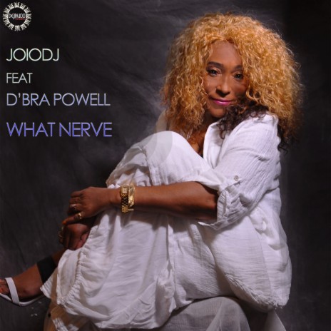 What Nerve (Original Mix) ft. D'Bra Powell cover art