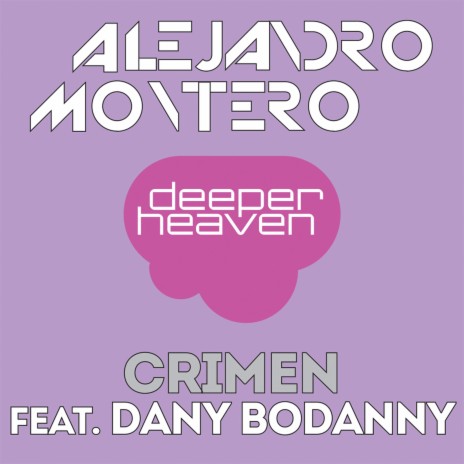 Crimen (Club Mix) ft. Dany Bodanny
