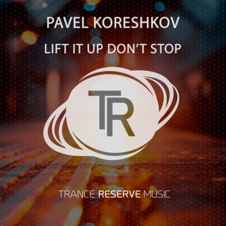 Lift It Up Don't Stop cover art