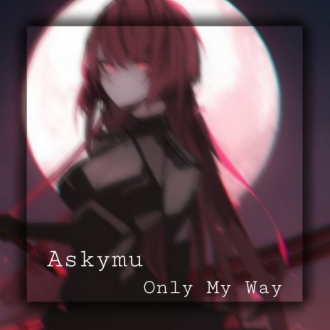 Only My Way cover art