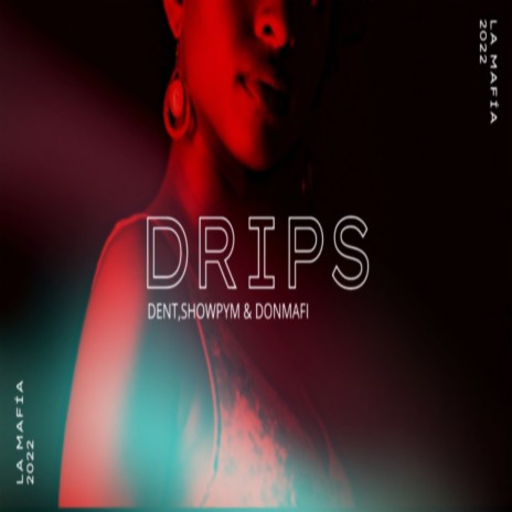Drips ft. Showpym & DonMafi cover art