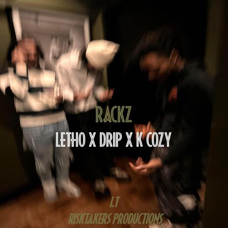 Rackz ft. DRIP & KCOZY cover art