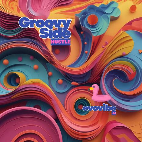 Groovy Side Hustle cover art