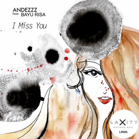 I Miss You (Larry's Dub Mix) ft. Bayu Risa