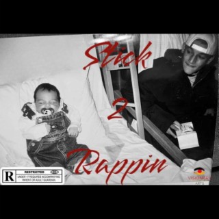 Stick 2 Rappin