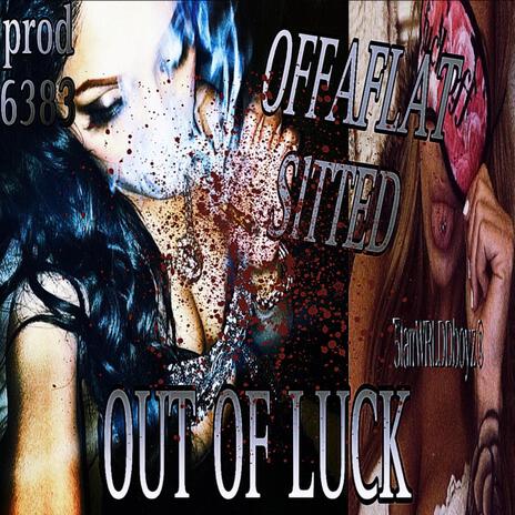 Out of Luck ft. sltted cover art