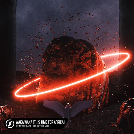Waka Waka (This Time for Africa) ft. Rachel Philipp & Deep Mage cover art