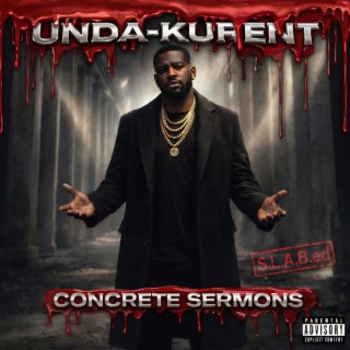 Concrete Sermons (S.L.a.B.Ed)