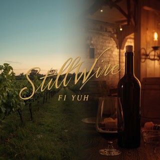 Still Wine Fi Yuh cover art