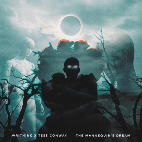 The Mannequin's Dream ft. Writhing cover art