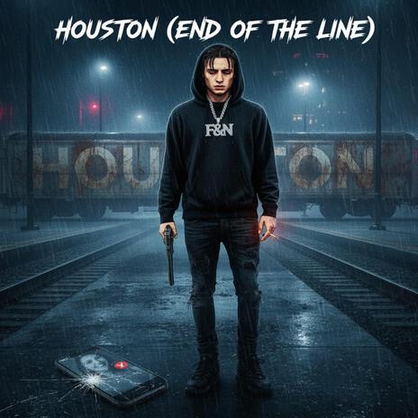 HOUSTON (END OF THE LINE) cover art