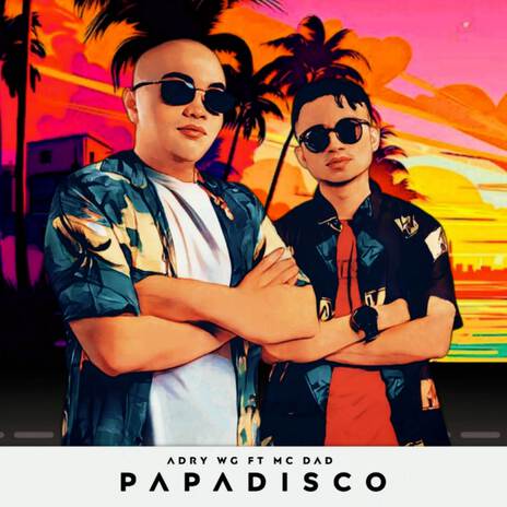 PAPA DISCO (feat MC DAD) cover art