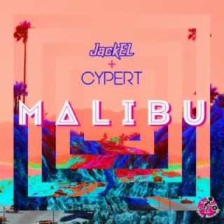 Malibu (Original Mix) ft. Cypert cover art