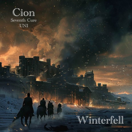 Winterfell ft. Uni & Cion